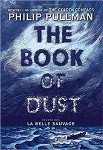 The Book of Dust: La Belle Sauvage