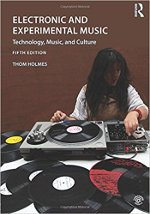 Electronic and Experimental Music (Holmes)
