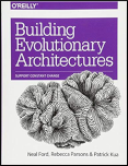 Building Evolutionary Architectures by Ford et al