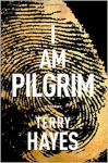 I Am Pilgrim (Amazon affiliate link) - thriller by Terry Hayes